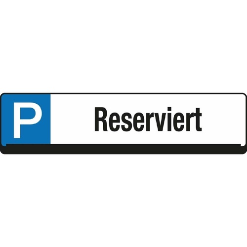 Parkplatz Reservierungsschild - Reserviert
