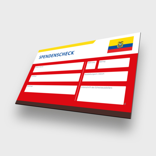 Ecuador - Spendenscheck Übergabescheck