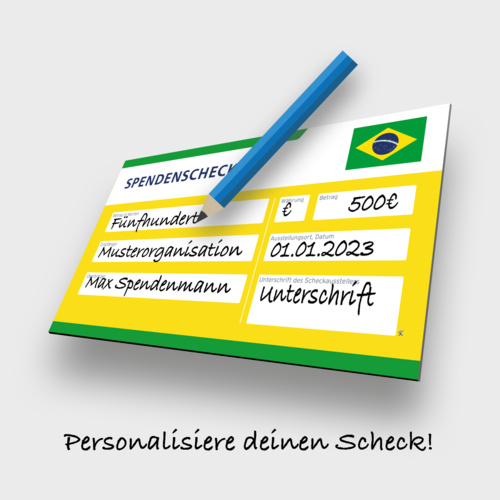 Individueller - Brasilien - Spendenscheck Übergabescheck - personalisierbar - 60 x 34 cm